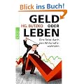 Geld oder Leben: Eine Reise durch den Wirtschaftswahnsinn