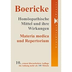 Hom�opathische Mittel und ihre Wirkungen: Materia medica und Repertorium