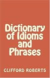 Dictionary of Idioms and Phrases