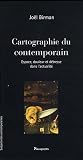 Cartographie du contemporain : Espace, douleur et d�tresse dans l'actualit�