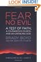 Fear No Evil: A Test of Faith, a Courageous Church, and an Unfailing God