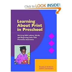 Learning About Print in Preschool: Working with Letters, Words, and Beginning Links with Phonemic Awareness