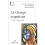 La charge cognitive : Th�orie et applications