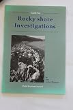 Guide for rocky shore investigations : some guidelines to help you choose a rocky shore investigation