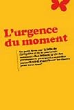 L'urgence du moment