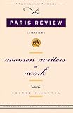 Women Writers at Work: The Paris Review Interviews