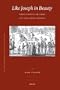 Like Joseph in Beauty: Yemeni Vernacular Poetry and Arab-Jewish Symbiosis (Brill Studies in Middle Eastern Literatures)