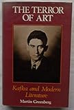 The terror of art : Kafka and modern literature