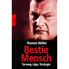 Bestie Mensch: Tarnung. L�ge. Strategie