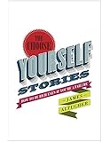 The Choose Yourself Stories