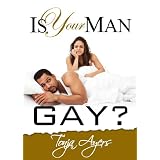 Is Your Man Gay?