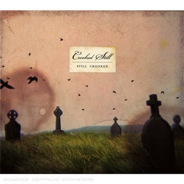 crooked still - Still Crooked - Zortam Music