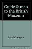 Guide & map to the British Museum