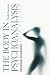 The Body in Psychoanalysis: Contemporary Developments