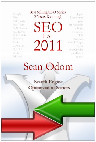 SEO for 2011: Search Engine Optimization Secrets- Kindle Bestseller