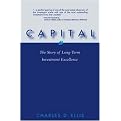 Capital (The Story of Long-Term Investment Excellence) (Hardcover)