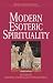 Modern Esoteric Spirituality (World Spirituality) (Vol 21)