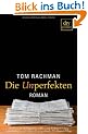 Die Unperfekten: Roman