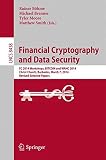 Financial cryptography and data security : FC 2014 workshops, BITCOIN and WAHC 2014, Christ Church, Barbados, March 7, 2014, revised selected papers