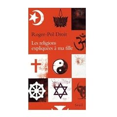 Les religions expliqu�es � ma fille
