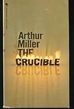 The Crucible : A Play in Four Acts