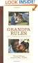 Grandpa Rules: Notes on Grandfatherhood, The World's Best Job