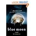 Blue Moon (The Immortals, Book 2)