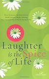 Laughter Is the Spice of Life