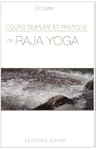 Cours simplifi� et pratique de Raja Yoga