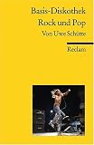 Basis-Diskothek Rock und Pop - Uwe Sch&uuml;tte