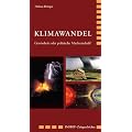 Klimawandel: Gewissheit oder politische Machenschaft?