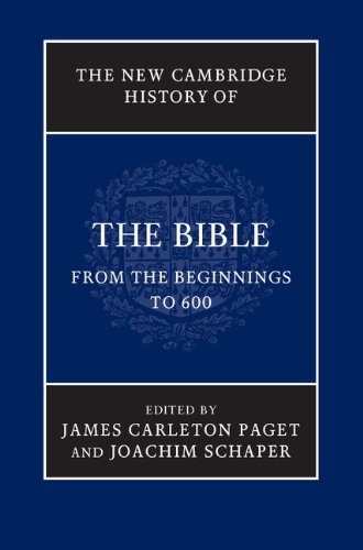 The New Cambridge History of the Bible: From the Beginnings to 600: 1