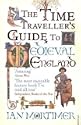 The Time Traveller's Guide to Medieval England