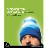 Designing with Web Standards (2nd Edition)