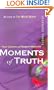 Moments of Truth: Four Creators of Modern Medicine