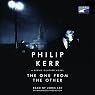 The One from the Other: A Bernie Gunther Novel