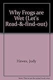 Why frogs are wet