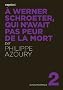 A Werner Schroeter, qui n'avait pas peur de la mort