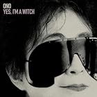 Yes, I'm a Witch by Yoko Ono