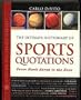 The Ultimate Dictionary of Sports Quotations