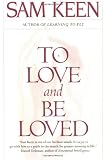 To Love and be Loved