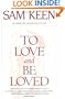 To Love and Be Loved