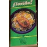 The 1990-91 Young Guide to Famous Florida Restaurants