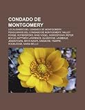 Condado de Montgomery: Localidades del condado de Montgomery, Pensilvanos del condado de Montgomery, Valley Forge, Royersford, Mike Vogel (Spanish Edition)