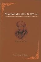 Maimonides after 800 Years: Essays on Maimonides and his Influence (Harvard Center for Jewish Studies)