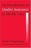 An Introduction to Quality Assurance in Health Care