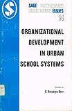 Organizational development in urban school systems