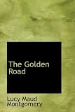 The Golden Road