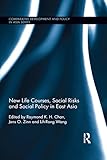New life-courses, social risks and social policy in East Asia