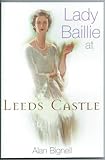 Lady Baillie at Leeds Castle : 1927-1974